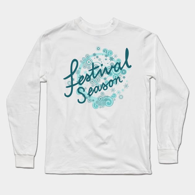 Festival Season Type Design Teals Long Sleeve T-Shirt by NataliePaskell